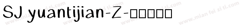 SJ yuantijian-Z字体转换